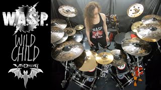 WASP  Wild Child  drum cover  Vampdarling [upl. by Andert480]