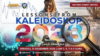 LESSONS FROM KALEIDOSKOP 2023  SUNDAY SERVICE GBI ALETHEIA YOGYAKARTA 31 DES 2023 [upl. by Naimed]