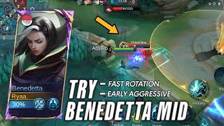 I TRY USE BENEDETTA IN MID EARLY AGGRESSIVE MODE     MOBILE LEGENDS [upl. by Keifer]