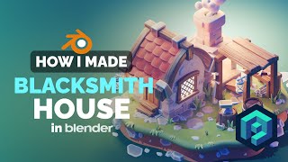 Blacksmith House in Blender  3D Modeling Process  Polygon Runway [upl. by Friedrick]