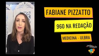 Fabiane Pizzatto  960 na Redação ENEM Medicina ULBRA [upl. by Ayal]