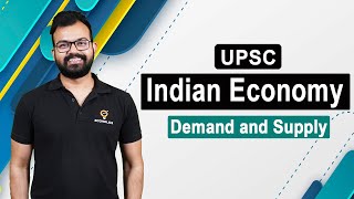 Demand And Supply  Complete Indian Economy for UPSC  L2  Ecoholics [upl. by Burnside]