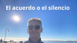 Reflexión del día El Acuerdo o el Silencio [upl. by Yerag]