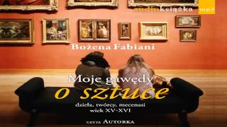 ★★★ Moje Gawędy O Sztuce  Audiobook [upl. by Brogle]