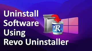 How to Uninstall Programs with Revo Uninstaller on Windows 11 [upl. by Ailahtan116]