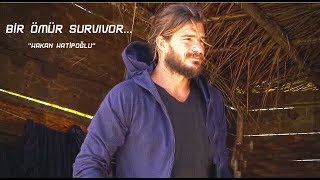 Bir Ömür Survivor  Hakan Hatipoğlu Survivor 2018 [upl. by Sterne]