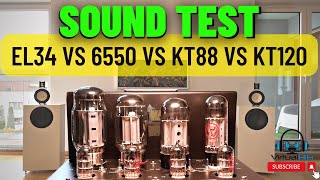 EL34 6550 KT88 KT120 Which Tube Sound Best SOUND DEMO with QUALIO IQ Open Baffle speakers [upl. by Esital]