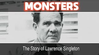 The Story of Lawrence Singleton [upl. by Yarahs324]