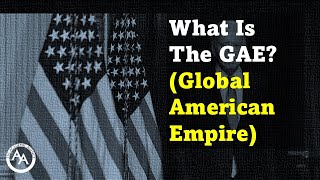 The American Empire A Global Superpower Explained [upl. by Recneps]