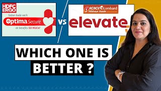 ICICI Lombard Elevate VS HDFC ERGO Optima Secure  Health Insurance COMPARISON  Gurleen Kaur Tikku [upl. by Sanborn]