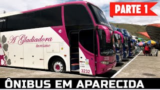 OS INFINITOS ÔNIBUS DE EXCURSÃO EM APARECIDA  SANTUÁRIO DE NOSSA SENHORA DA APARECIDA  PARTE 1 [upl. by Lytsyrk]