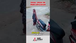 EMAKEMAK MENCURIGAKAN shortvideo shorts aadstory [upl. by Tarah]