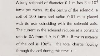 A long solenoid of diameter 01 m has 2 x 104 turns per meter At the centre of the solenoid a [upl. by Eanod]