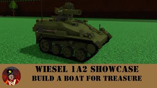 Wiesel 1A2 Showcase  Build a Boat for Treasure [upl. by Ymmac]