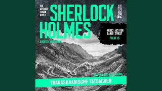 Kapitel 19  Sherlock Holmes Transsilvanische Tatsachen Neues aus der Baker Street Folge 15 [upl. by Baalbeer107]