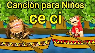 Canción ce ci  El Mono Sílabo  Videos Infantiles  Educación para Niños [upl. by Elnukeda]