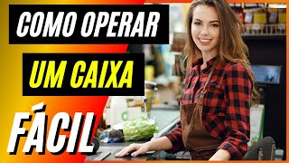 Como operar um CAIXA de SUPERMERCADO PASSO a PASSO [upl. by Ennazor354]