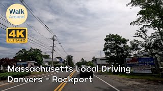 【4K60】 Massachusetts Local Driving Danvers  Rockport [upl. by Goltz]