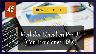 Medidor Líneal con CALCULATE VAR y DIVIDE  Power BI y más 45 [upl. by Nets]