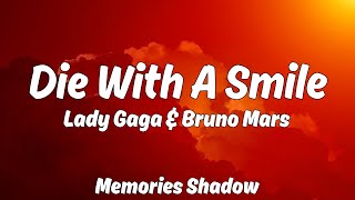 Lady Gaga Bruno Mars  Die With A Smile Lyrics [upl. by Etnecniv]