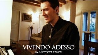 Francesco Renga  Vivendo adesso  Sanremo 2014 cover by Giuliano Sassi [upl. by Mohammad]