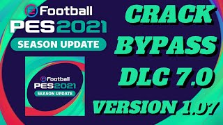 CRACK BYPASS DLC 70 VERSION 107 PES 2021 SIN ANUNCION LINK DIRECTO [upl. by Kihtrak89]