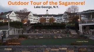 Outdoor Tour of The Sagamore Lake George NY [upl. by Ancalin]