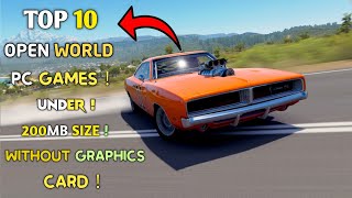 Top 10 Open World Games Under 200MB 1GB RAMDual Core Without Graphics Card 2023 [upl. by Edyth]