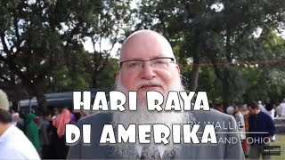 PERAYAAN LEBARAN DI AMERIKA [upl. by Erdman]