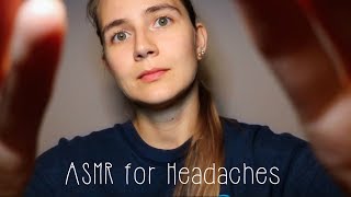 ASMR FOR HEADACHES [upl. by Brocklin353]