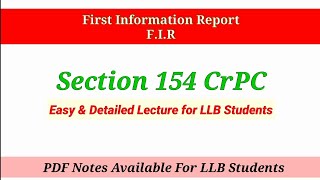 FIR First Information Report LLB Notes  Section 154 CrPC  FIR CrPC Notes [upl. by Siddra804]