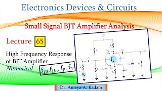 Lect 65 High Frequency Response of BJT Amplifier Numerical [upl. by Nybbor]