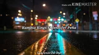 Kumbia Kings Ft Jennifer Peña  Abrázame Y Bésame [upl. by Lita579]