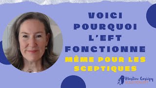 Voici pourquoi lEFT fonctionne même pour les sceptiques [upl. by Aieka]