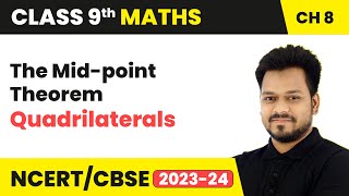 The Midpoint Theorem  Quadrilaterals  Class 9 Maths Chapter 8  CBSE [upl. by Blane]