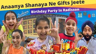 Anaanya Shanaya Ne Gifts Jeete  Birthday Party In Radisson  RS 1313 VLOGS  Ramneek Singh 1313 [upl. by Ahsienahs786]