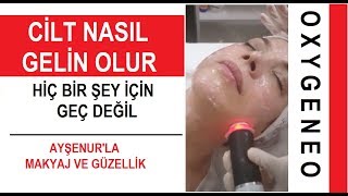 Oxygeneo cilt bakımı nedir neye iyi gelir [upl. by Ardnaxila117]