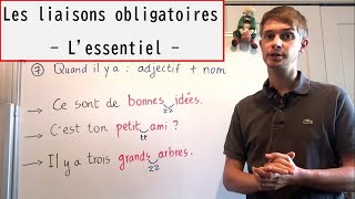 Les liaisons obligatoires en français lessentiel  Most important required liaisons in French [upl. by Vivien722]