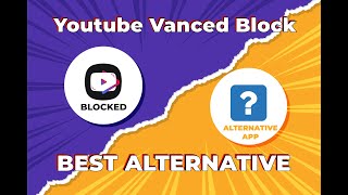 Youtube vanced alternative Youtube vanced not working here is alternative app option solution [upl. by Kcira]