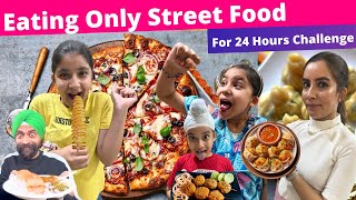 Eating Only Street Food  24 Hours Challenge  Ramneek Singh 1313  RS 1313 VLOGS [upl. by Sherard]