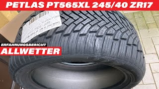 Der PETLAS PT565XL Allwetterreifen  Die perfekte Wahl für sicheres Fahren in jeder Saison  Review [upl. by Riba]