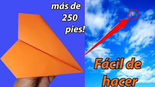 Cómo hacer un avión de papel fácil que vuela rápido y lejos más de 250 pies [upl. by Remington60]