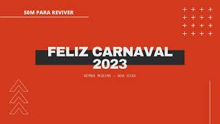 Semba Múxima  Wua Giza  RECORDAR  FELIZ CARNAVAL 2023 [upl. by Driskill]