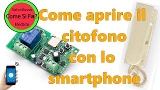 Sonoff 1CH 433mhz Come aprire il citofono con smartphone  IFTTT Assistente Vocale Google home 👍 [upl. by Enytnoel]