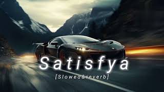 Imran Khan  Satisfya Slowed  reverb new song viral music lofimusic trending 🔥🔥🎧🎵 [upl. by Ahcsas41]