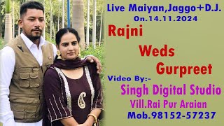 Live Maiyan Jaggo amp DJ  Rajni With Gurpreet  On14112024 [upl. by Sansen140]