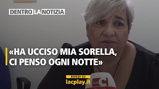 Femminicidio Sollazzo la testimonianza della sorella  𝗗𝗲𝗻𝘁𝗿𝗼 𝗟𝗮 𝗡𝗼𝘁𝗶𝘇𝗶𝗮 [upl. by Nairehs]