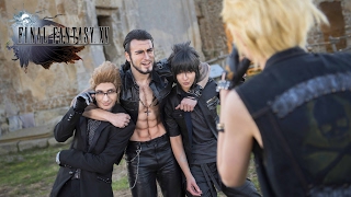 Final Fantasy XV Tribute in REAL LIFE  Full Movie [upl. by Airakaz]