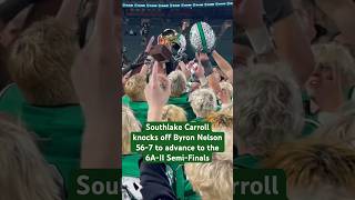 Southlake Carroll is Going to the 6AII SEMIFINALS 🐉 football [upl. by Aekal]