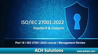 ISO 27001 2022 course  18  Management Review [upl. by Buskirk]